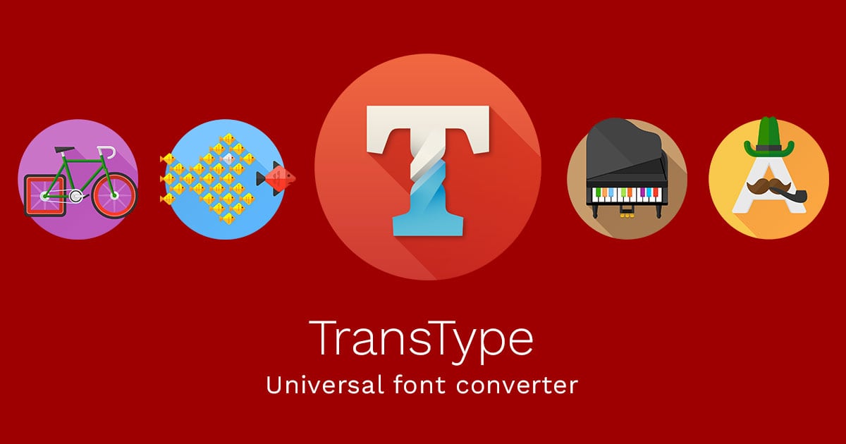 TransType 4 — universal font converter
